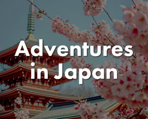 Adventures in Japan